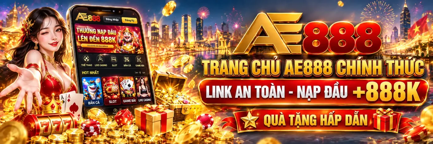 Banner giới thiệu nhà cái AE888 – đánh giá toàn diện 2026